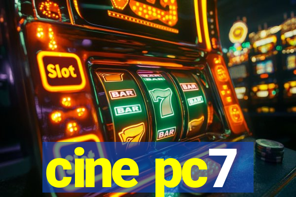 cine pc7